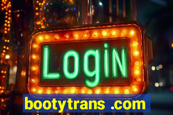 bootytrans .com